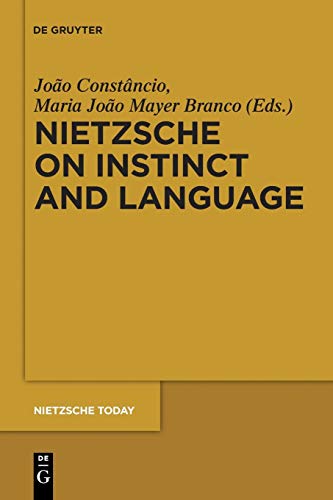 Nietzsche on Instinct and Language (Nietzsche Today, (1), Band 1) von de Gruyter