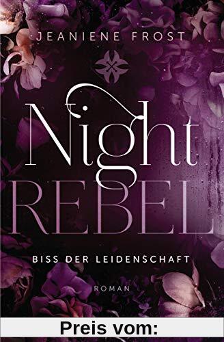Night Rebel 2 - Biss der Leidenschaft: Roman (Ian & Veritas, Band 2)