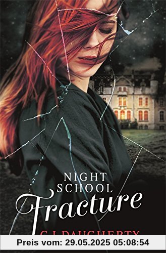 Night School 03: Fracture Night School 03: Fracture