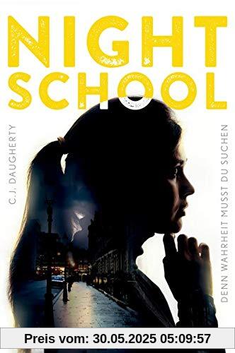 Night School 3: Denn Wahrheit musst du suchen