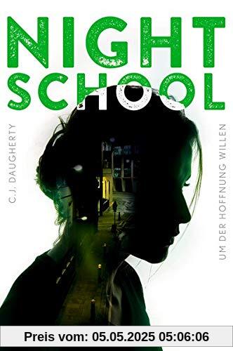 Night School 4: Um der Hoffnung willen Night School 4: Um der Hoffnung willen