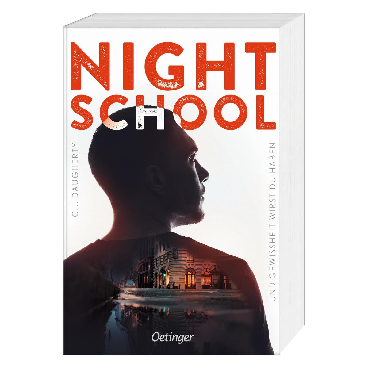 Night School 5. Und Gewissheit wirst du haben Night School 5. Und Gewissheit wirst du haben von Oetinger
