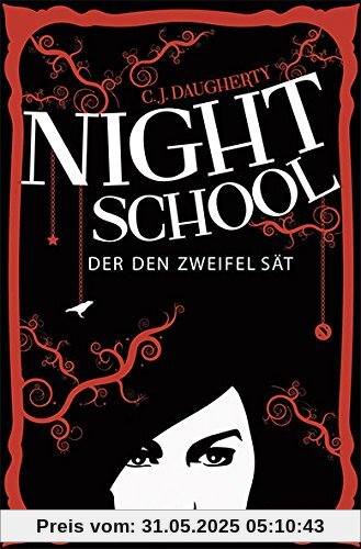 Night School. Der den Zweifel sät: (Band 2)