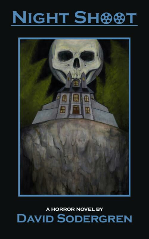 Night Shoot: A Horror Novel Night Shoot: A Horror Novel