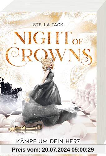 Night of Crowns, Band 2: Kämpf um dein Herz (Night of Crowns, 2)