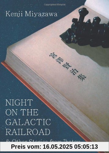 Night on the Galactic Railroad & Other Stories from Ihatov (Modern Japanese Classics)