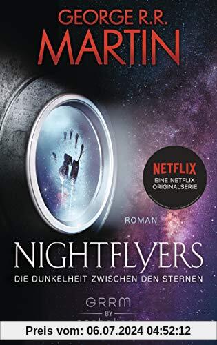 Nightflyers - Die Dunkelheit zwischen den Sternen: Roman