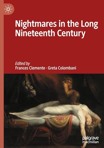 Nightmares in the Long Nineteenth Century von Palgrave Macmillan