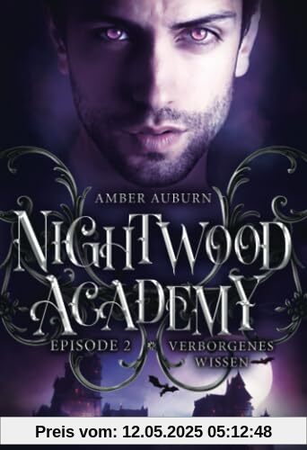 Nightwood Academy, Episode 2 - Verborgenes Wissen: Romantasy-Serie Nightwood Academy, Episode 2 - Verborgenes Wissen: Romantasy-Serie
