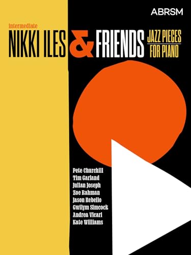 Nikki Iles & Friends, Intermediate, with audio (ABRSM Exam Pieces)