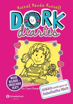 Nikkis (nicht ganz so) fabelhafte Welt / DORK Diaries Bd.1 von Schneiderbuch