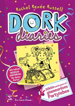 Nikkis (nicht ganz so) glamouröses Partyleben, Band / DORK Diaries Bd.2 von Schneiderbuch