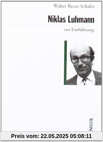 Niklas Luhmann zur Einführung