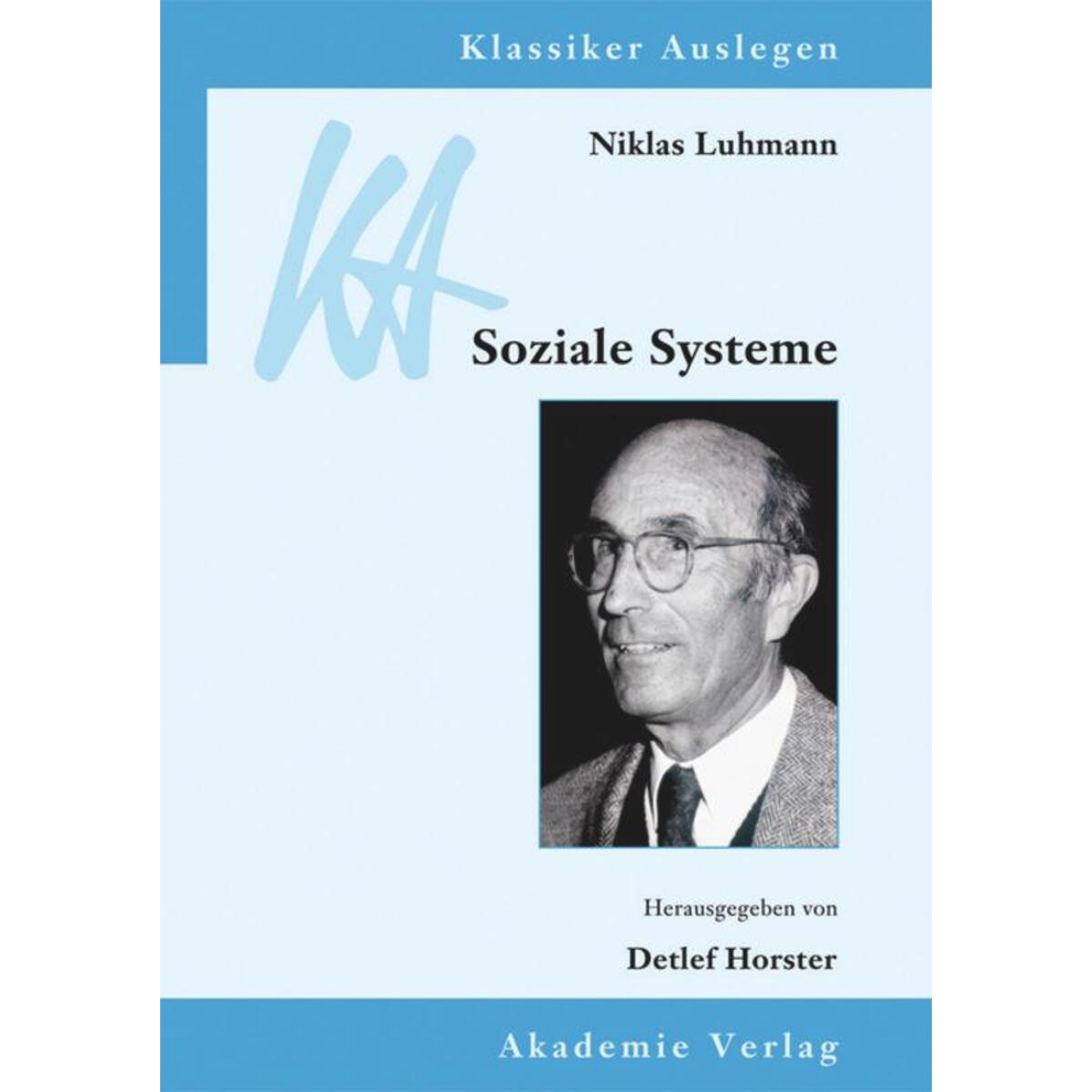 Niklas Luhmann: Soziale Systeme von De Gruyter Akademie Forschung