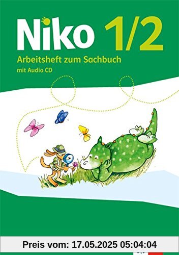 Niko / Allgemeine Ausgabe ab 2017: Niko / Arbeitsheft zum Sachbuch mit Audio-CD 1./2. Schuljahr: Allgemeine Ausgabe ab 2017