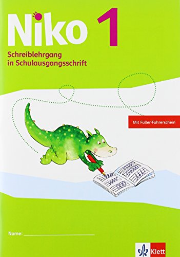 Niko 1: Schreiblehrgang Schulausgangsschrift Klasse 1 (Niko Sprachbuch. Ausgabe ab 2014)