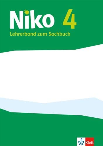Niko 4: Handreichungen für den Unterricht mit Kopiervorlagen Klasse 4 (Niko Sachbuch. Ausgabe ab 2017)