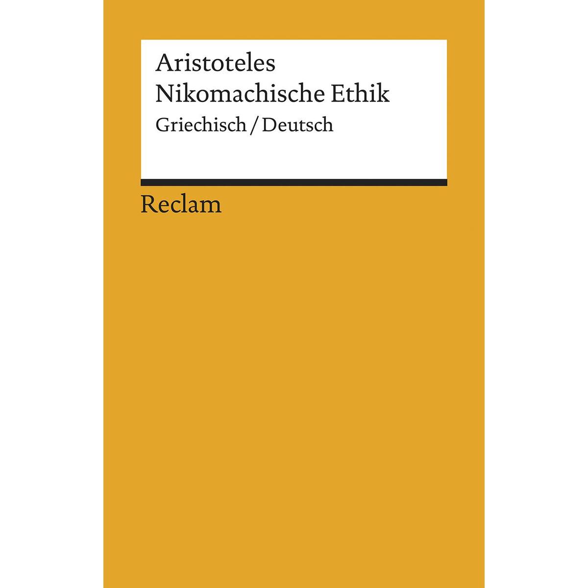 Nikomachische Ethik Nikomachische Ethik von Reclam Philipp Jun.