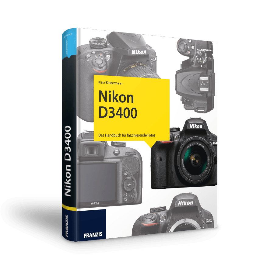 Nikon D3400 - Das Kamerabuch