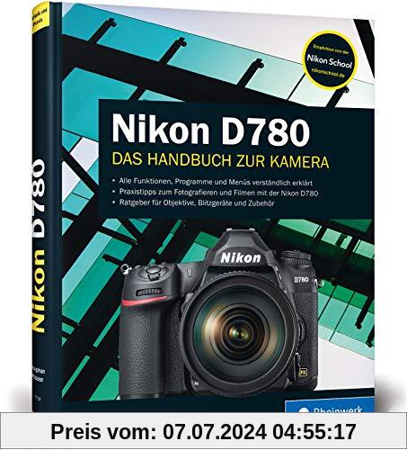 Nikon D780: Ihre Kamera im Praxiseinsatz