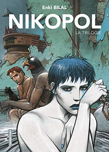 Nikopol: La trilogie : La Foire aux Immortels, La Femme Piège, Froid Équateur