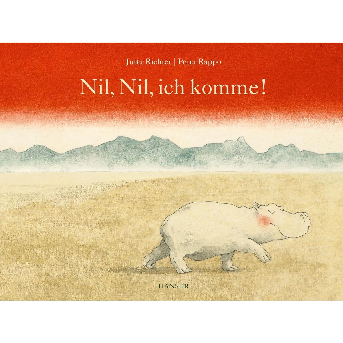 Nil, Nil, ich komme! von Carl Hanser Verlag