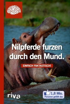 Nilpferde furzen durch den Mund von riva Verlag