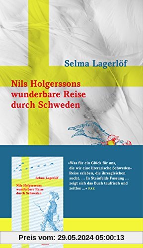 Nils Holgerssons wunderbare Reise durch Schweden (Sonderausgabe der Anderen Bibliothek, Band 359)