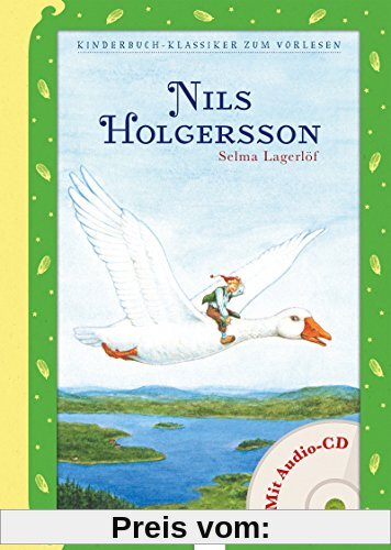 Nils Holgerssons wunderbare Reise: Kinderbuchklassiker zum Vorlesen