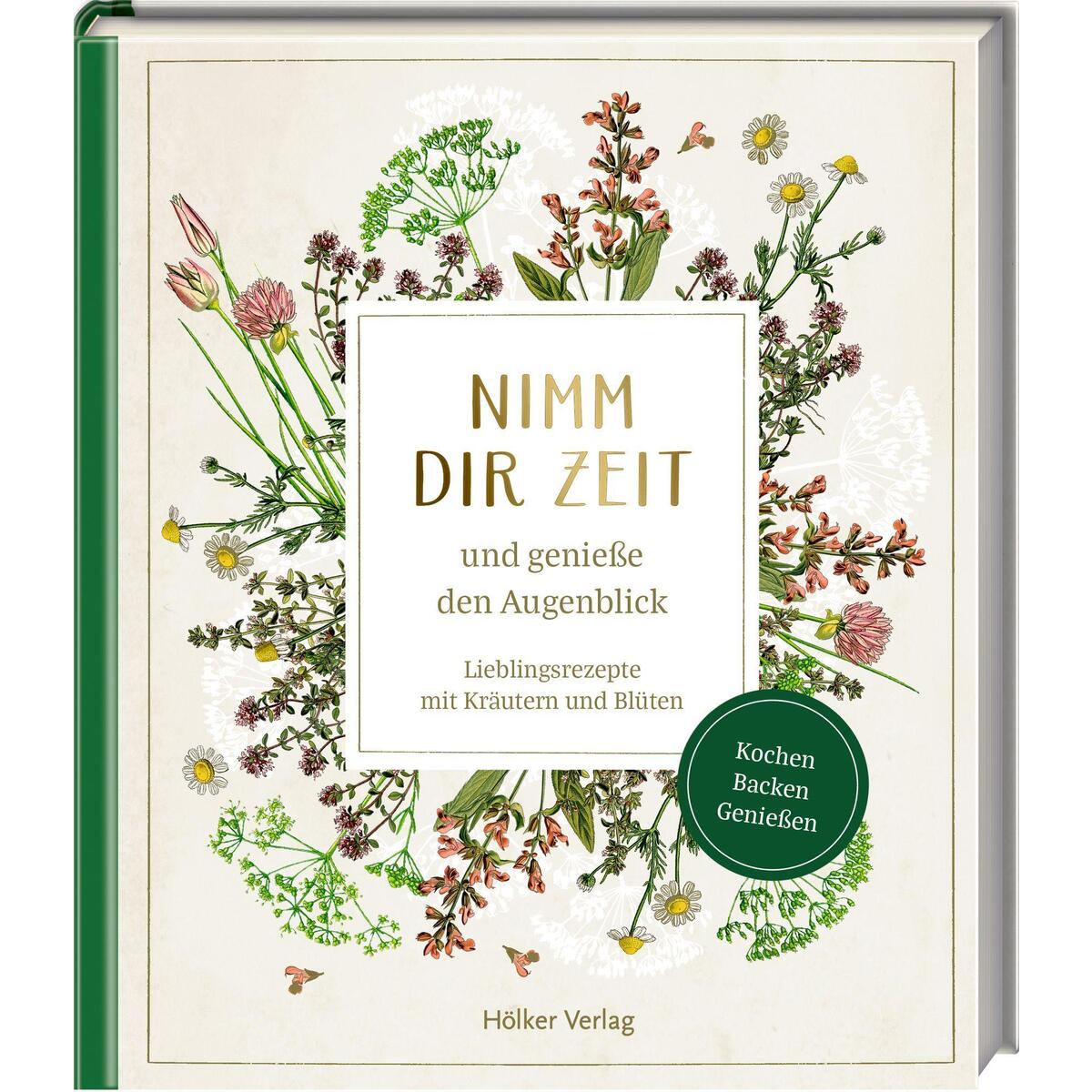 Nimm dir Zeit und genieße den Augenblick (Sammlung Augustina) von Coppenrath