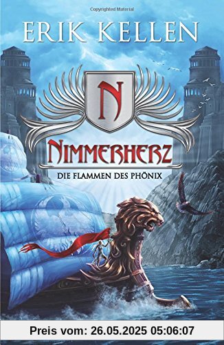 Nimmerherz: Die Flammen des Phönix (Nimmerherz 4)