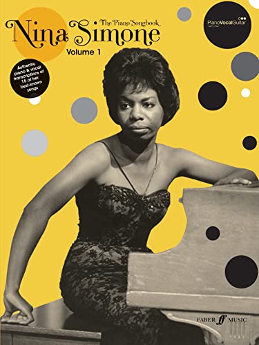 Nina Simone Piano Songbook Volume 1: (Piano/ Vocal/ Guitar) von FABER MUSIC