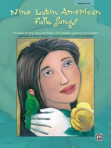 Nine Latin American Folk Songs: Medium Low Voice (Spanish, English Language Edition)