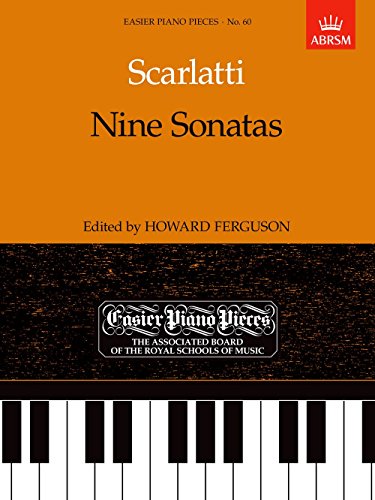 Nine Sonatas: Easier Piano Pieces 60 (Easier Piano Pieces (ABRSM))