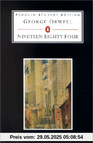 Nineteen Eighty-four: Penguin (Penguin Student editions)