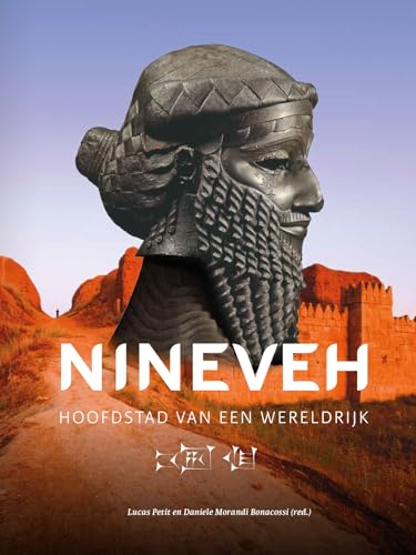 Nineveh: Hoofdstad van een wereldrijk von Sidestone Press