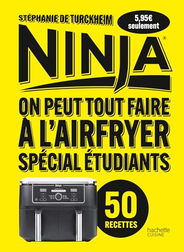Ninja : On peut tout faire à l'Airfryer ! Spécial étudiants: 50 recettes von HACHETTE PRAT