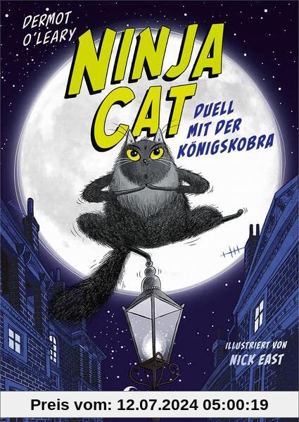 Ninja Cat (Band 1) - Duell mit der Königskobra: Erlebe spannende Abenteuer mit der coolsten Katze der Welt - Humorvolles Kinderbuch zum Selberlesen ab 8 Jahren