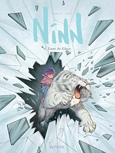 Ninn T06: Lune de Glace Ninn T06: Lune de Glace von KENNES LES 3 AS