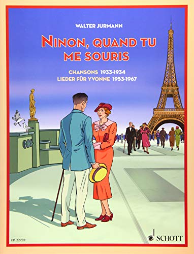 Ninon, quand tu me souris: Chansons 1933-1934/Lieder für Yvonne 1953-1967. Singstimme und Klavier. Songbook. Ninon, quand tu me souris: Chansons 1933-1934/Lieder für Yvonne 1953-1967. Singstimme und Klavier. Songbook.