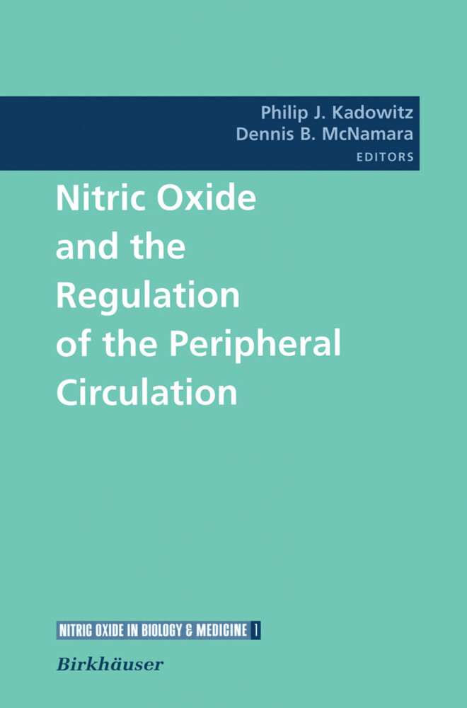 Nitric Oxide and the Regulation of the Peripheral Circulation von Springer-Verlag GmbH