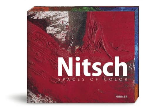 Nitsch: Räume aus Farbe von Hirmer Verlag GmbH