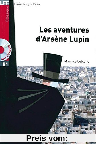 Niveau B1: Les aventures d'Arsène Lupin: Lektüre + Audio-CD