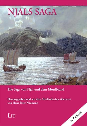 Njals Saga. Die Saga von Njals und dem Mordbrand: Die Sage von Njal und dem Mordbrand Njals Saga. Die Saga von Njals und dem Mordbrand: Die Sage von Njal und dem Mordbrand