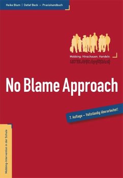 No Blame Approach von Blum, Heike, u. Detlef Beck / fairaend