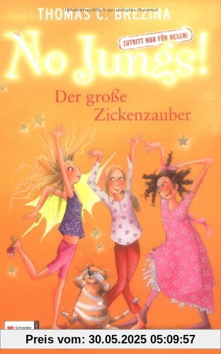 No Jungs! Zutritt nur für Hexen, Band 19: Der große Zickenzauber No Jungs! Zutritt nur für Hexen, Band 19: Der große Zickenzauber