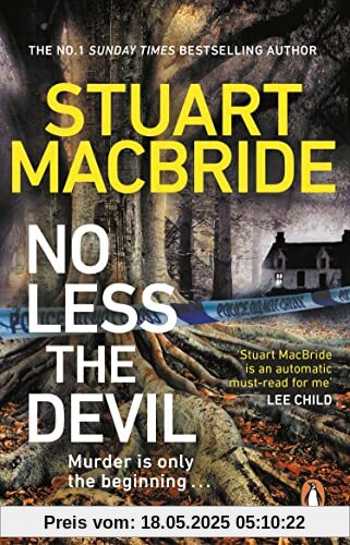 No Less The Devil: The unmissable new thriller from the No. 1 Sunday Times bestselling author of the Logan McRae series No Less The Devil: The unmissable new thriller from the No. 1 Sunday Times bestselling author of the Logan McRae series