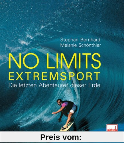 No Limits - Extremsport: Die letzten Abenteurer dieser Erde