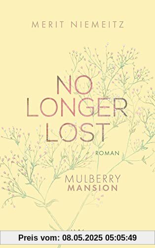 No Longer Lost - Mulberry Mansion