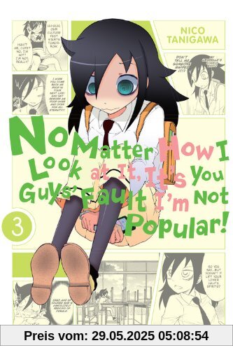 No Matter How I Look at It, It's You Guys' Fault I'm Not Popular!, Vol. 3